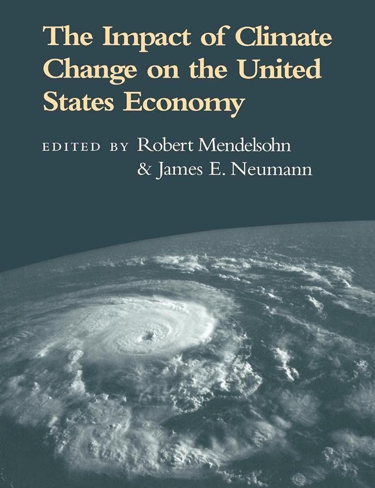 The Impact of Climate Change on the United States Economy Review
