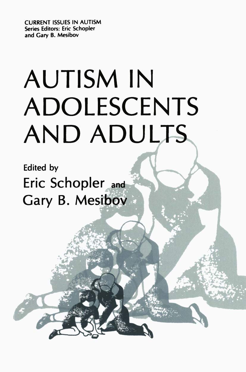 Autism in Adolescents and Adults: Current Issues in Autism Insights