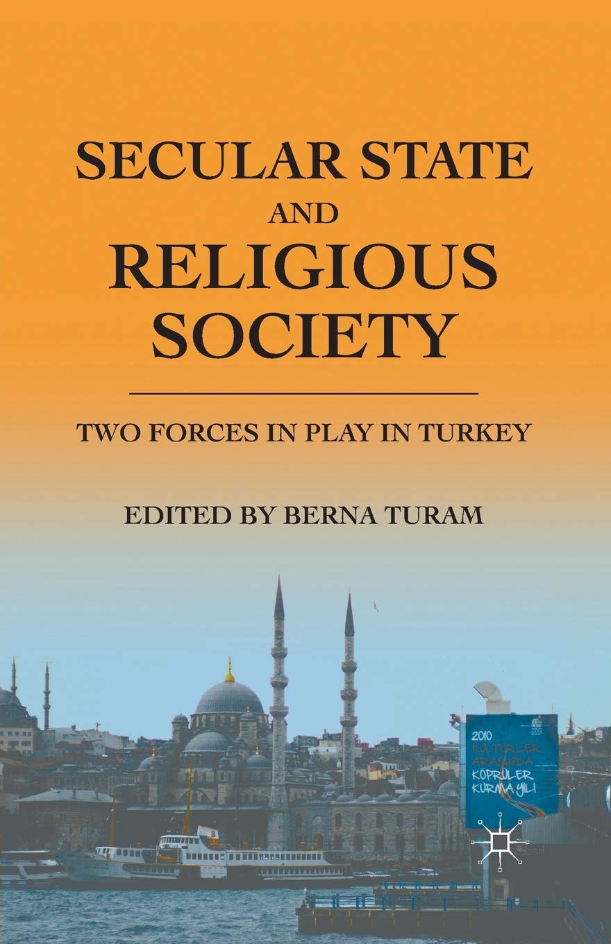 Secular State and Religious Society: Understanding Turkey's Dynamics