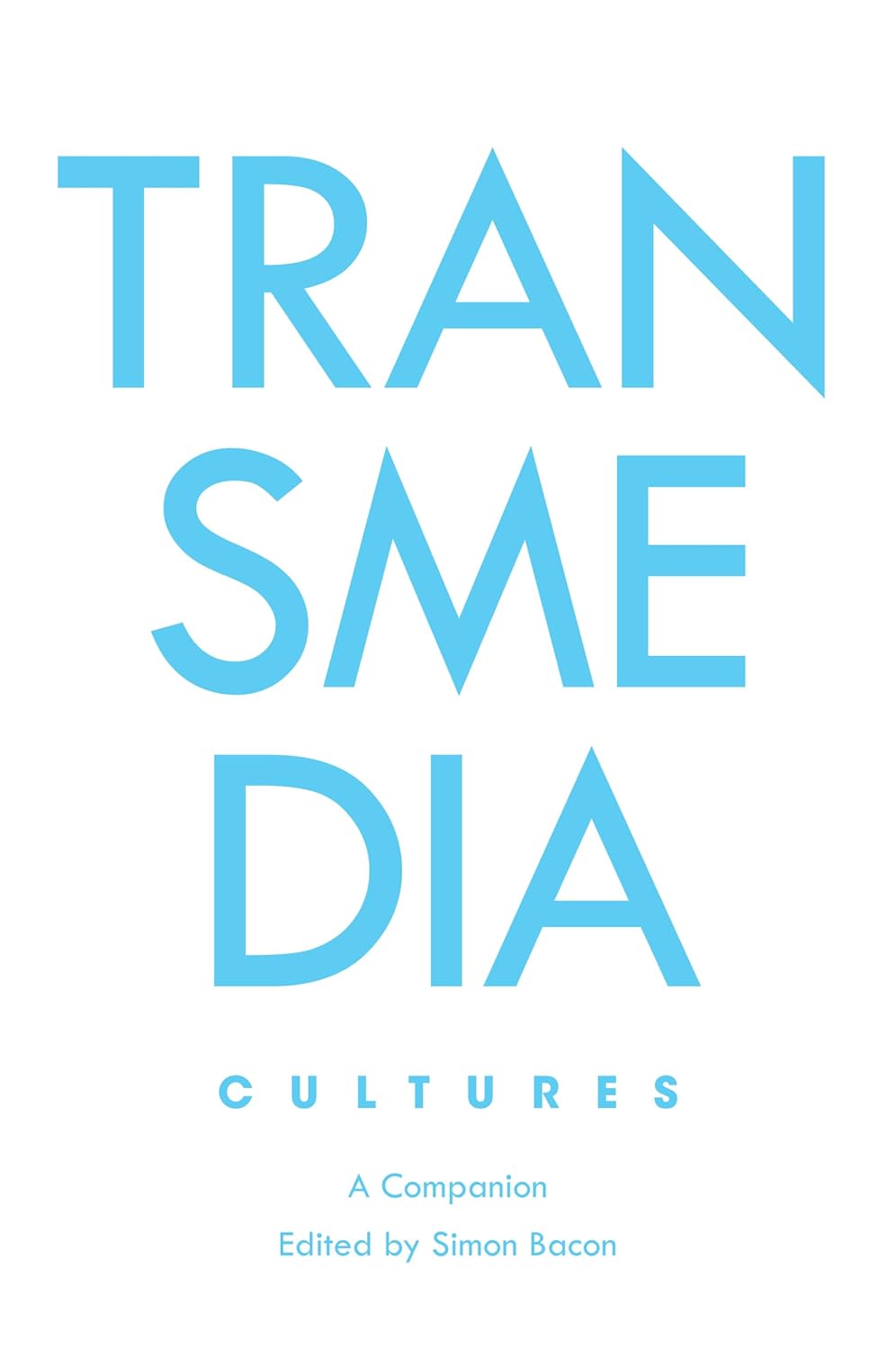 Transmedia Cultures: Exploring Genre Fiction and Film Companions