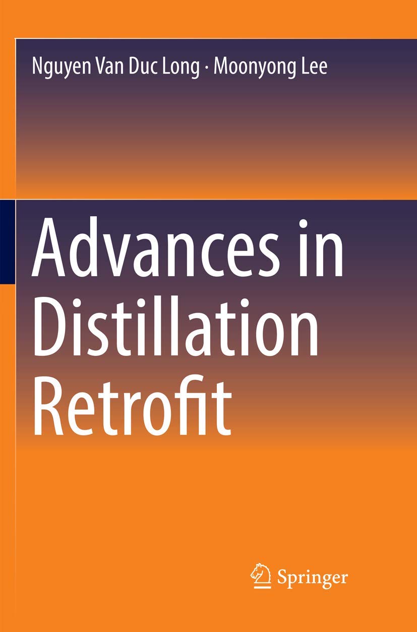 Advances in Distillation Retrofit for Enhanced Efficiency