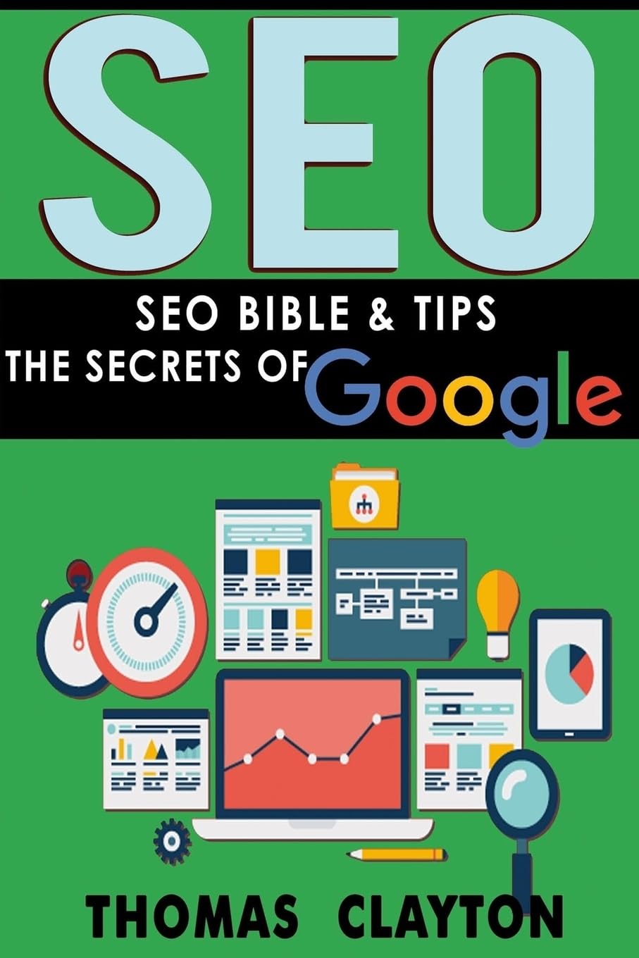 Seo Bible & Tips for Google, Bing, and Yahoo! - Essential Guide