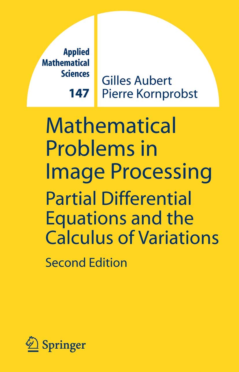 Mathematical Problems in Image Processing: A Comprehensive Guide