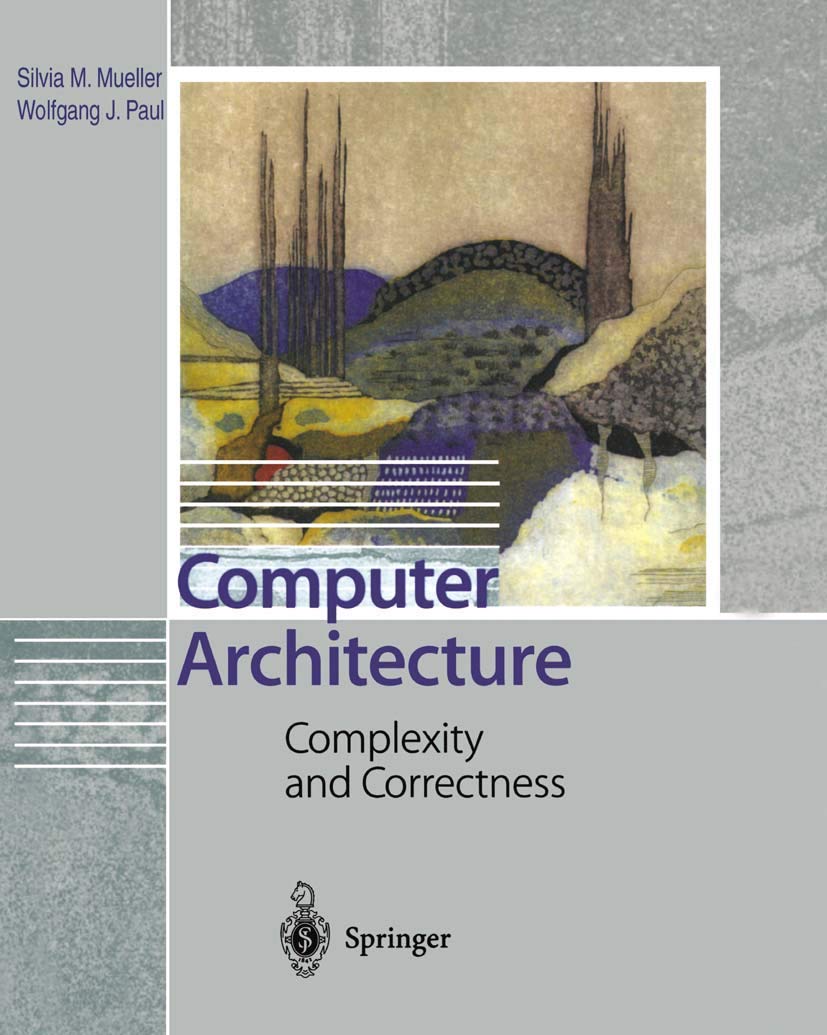 Computer Architecture: Complexity and Correctness Review