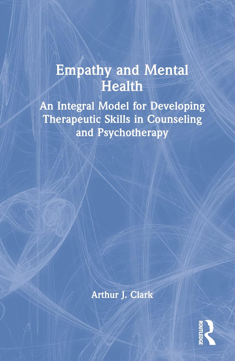 Empathy and Mental Health: A Comprehensive Guide to Well-Being