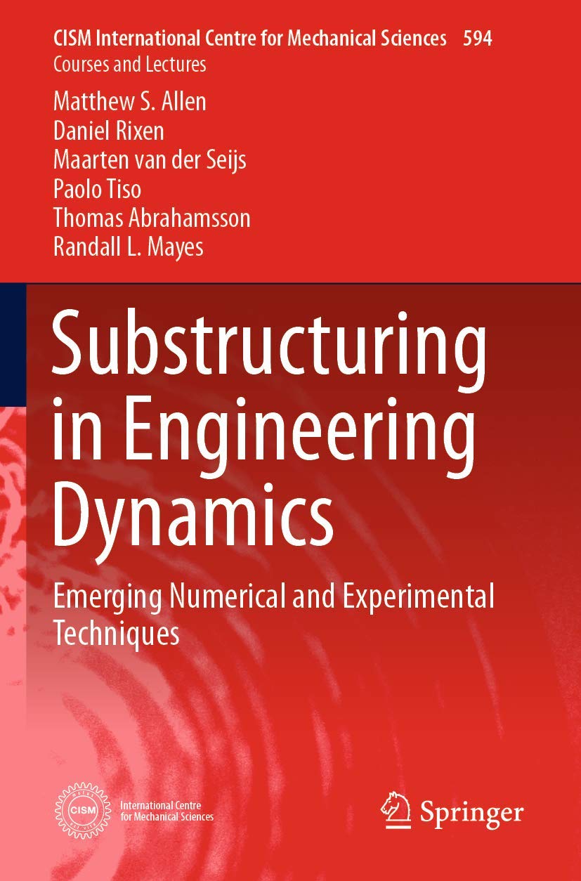 Substructuring in Engineering Dynamics: Numerical Techniques Guide