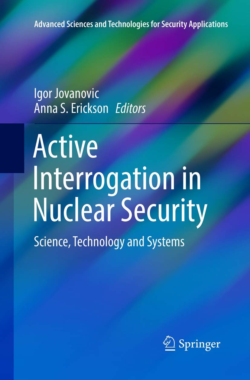 Active Interrogation in Nuclear Security: Systems and Applications