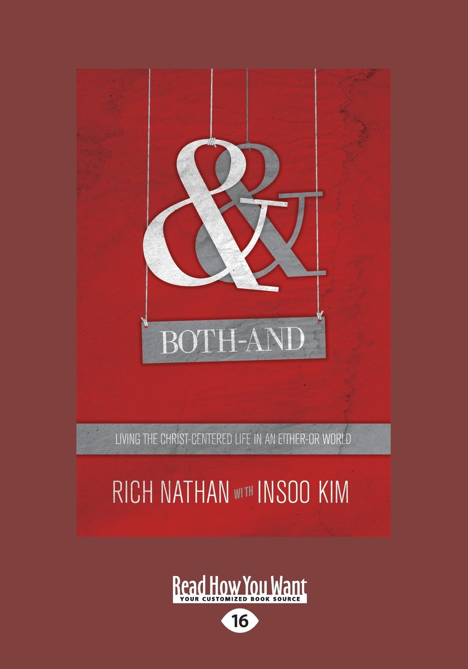 Both-And: Living The Christ-Centered Life In An Either-Or World
