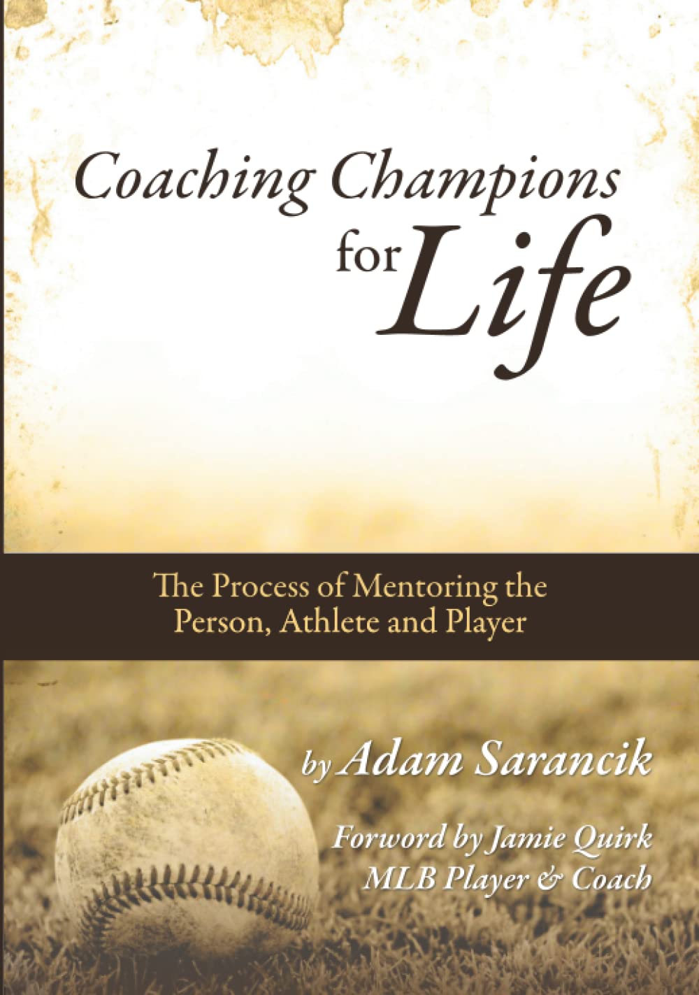 Coaching Champions for Life: Mentoring Athletes and Players