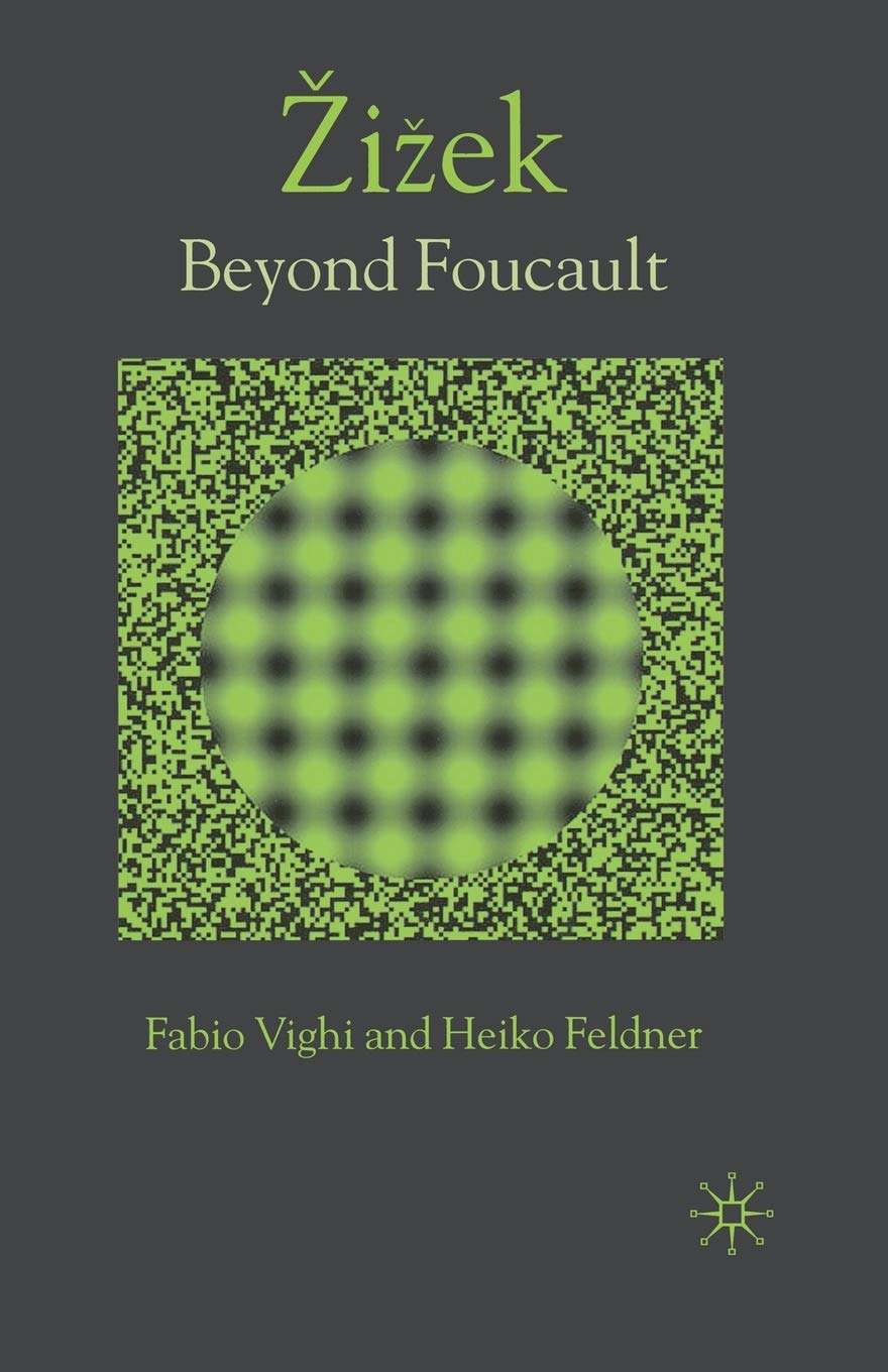 Zizek: Beyond Foucault - A Deep Dive into Philosophy and Theory