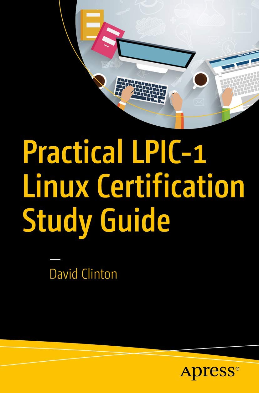 Practical LPIC-1 Linux Certification Study Guide for Success