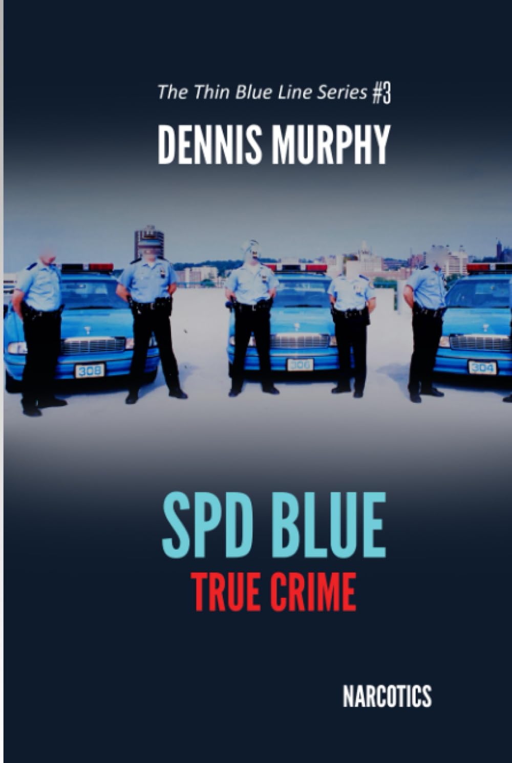 SPD BLUE - True Crime: Narcotics - The Thin Blue Line Series Review