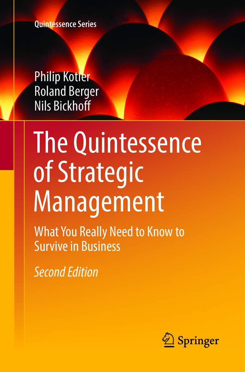 The Quintessence of Strategic Management: Key Insights for Business