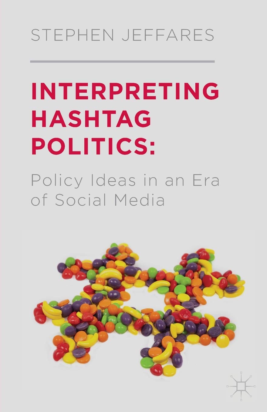 Interpreting Hashtag Politics: Insightful Policy Ideas for Today
