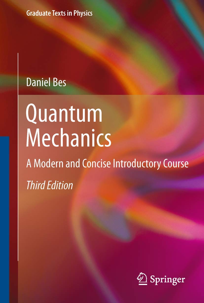 Quantum Mechanics: A Modern and Concise Introductory Course Review
