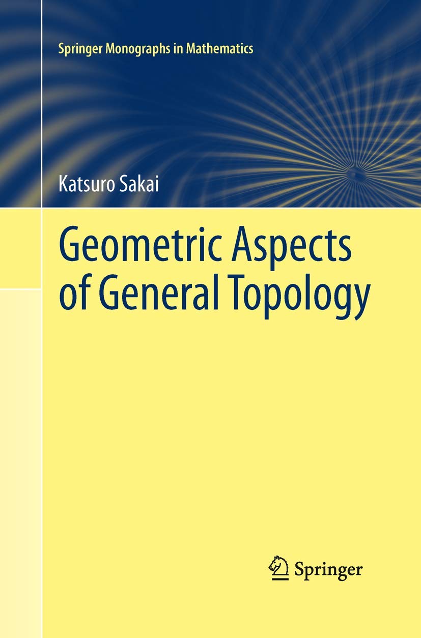 Geometric Aspects of General Topology: A Comprehensive Guide