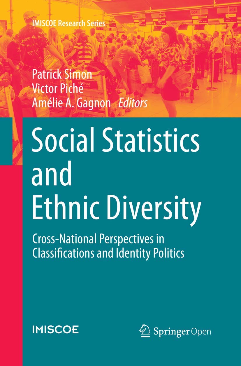Social Statistics and Ethnic Diversity by Simon, Piche, Gagnon