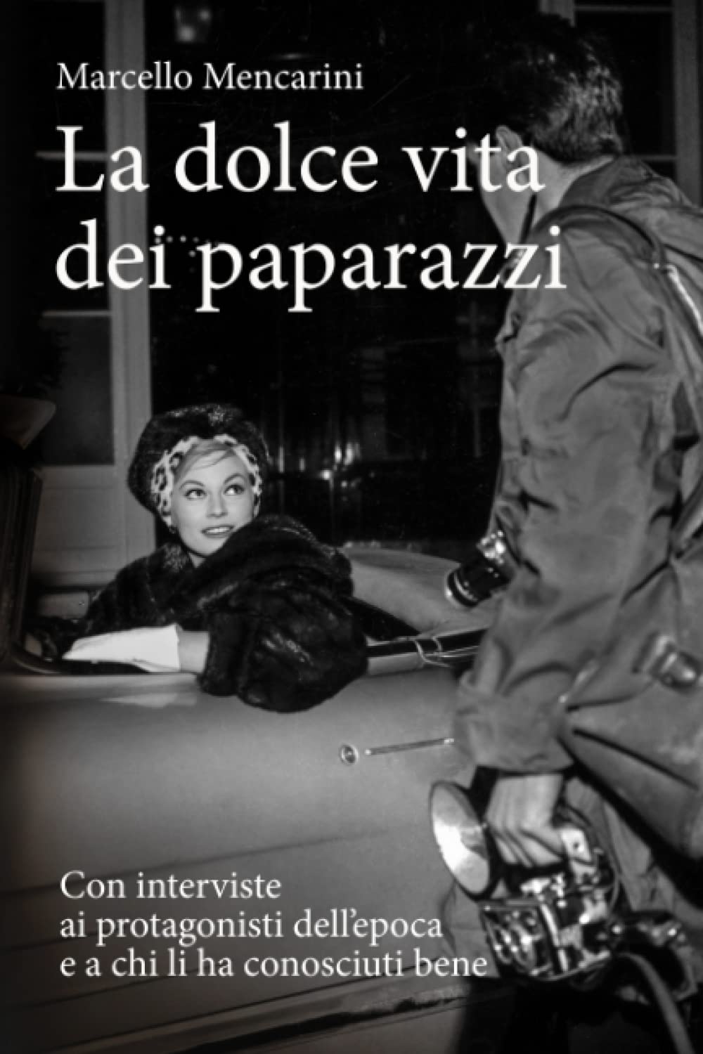 La dolce vita dei paparazzi: A Captivating Italian Edition