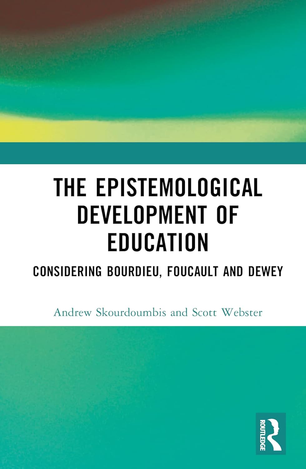 The Epistemological Development of Education: A Comprehensive Guide