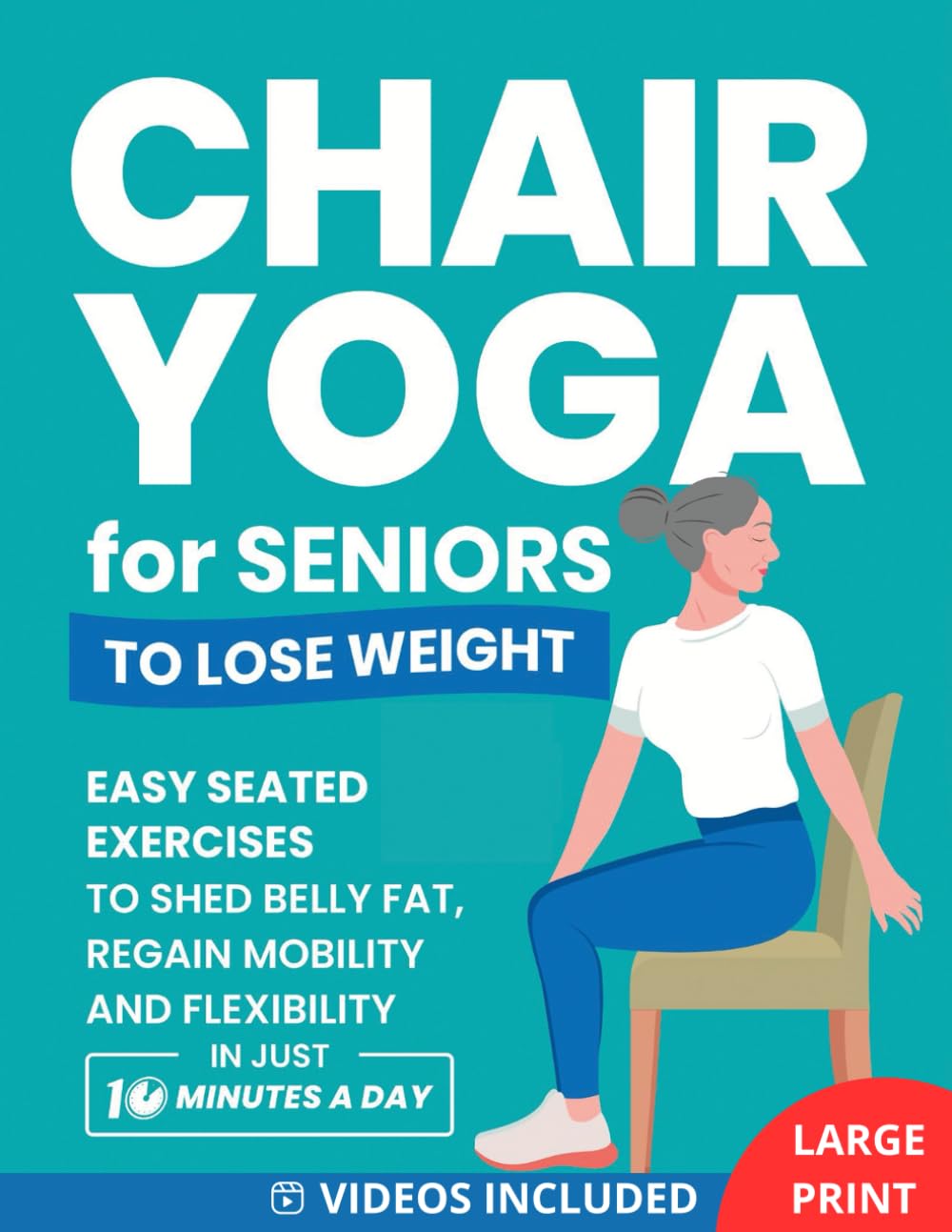 Chair Yoga for Seniors: Lose Belly Fat in 10 Min/day!