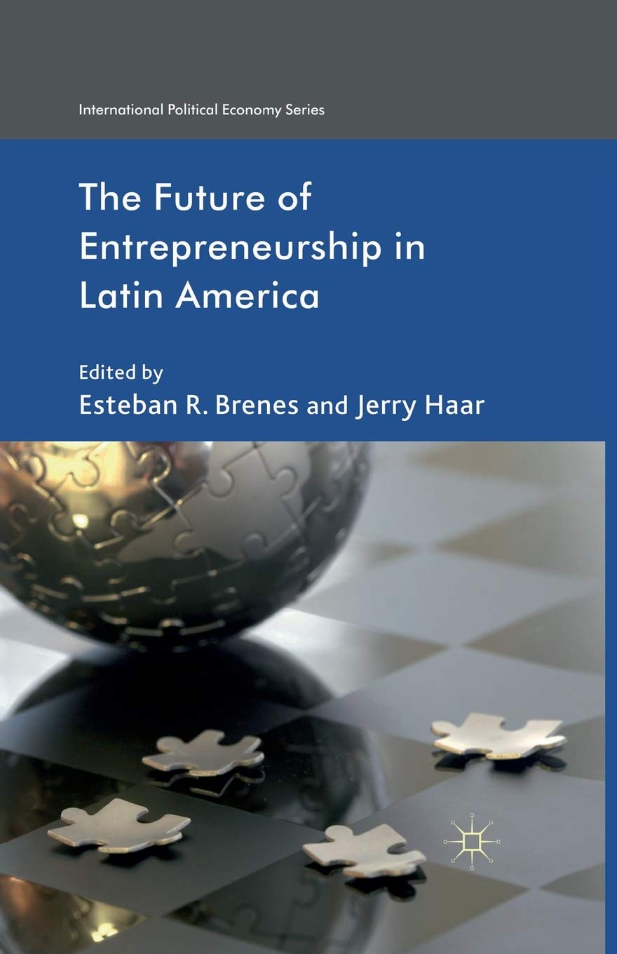 The Future of Entrepreneurship in Latin America: A Comprehensive Guide