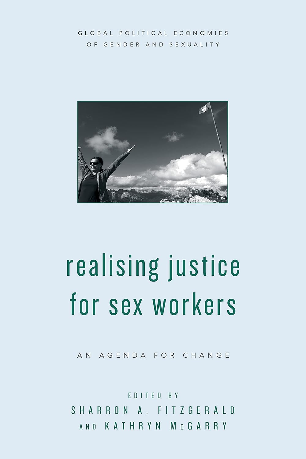 Realising Justice for Sex Workers: A Comprehensive Guide