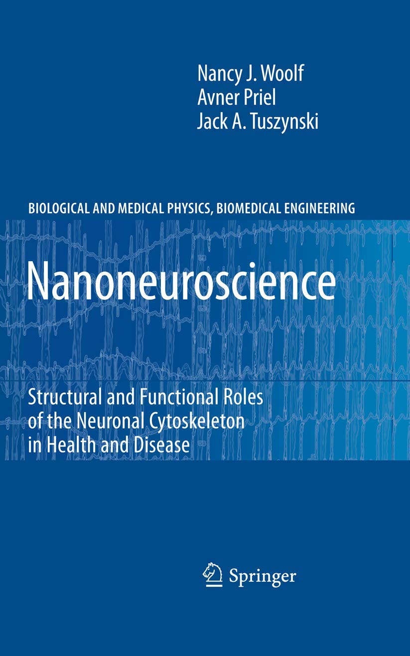 Nanoneuroscience: Understanding Neuronal Cytoskeleton Roles