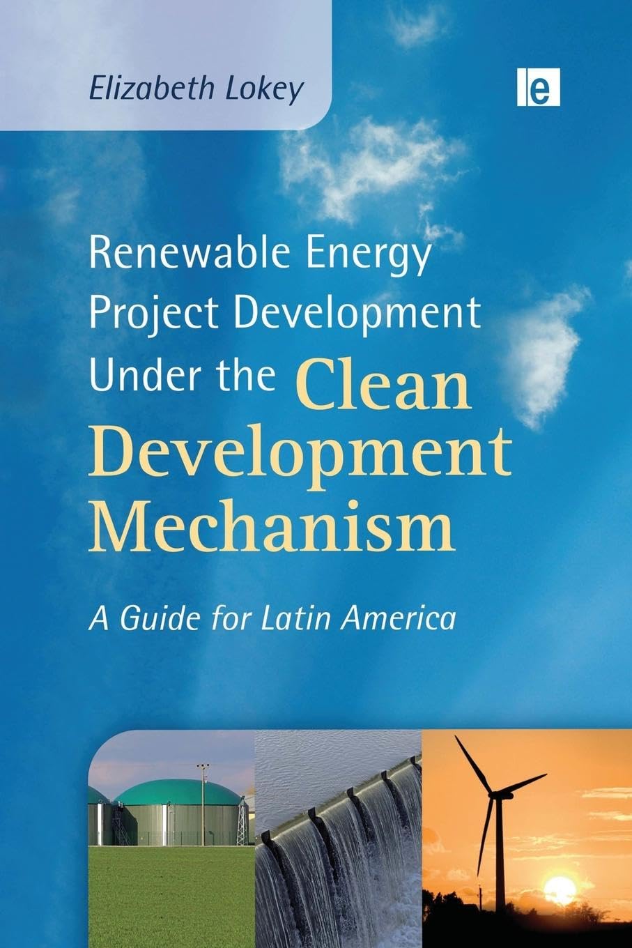 Renewable Energy Project Development Under Clean Development Mechanism