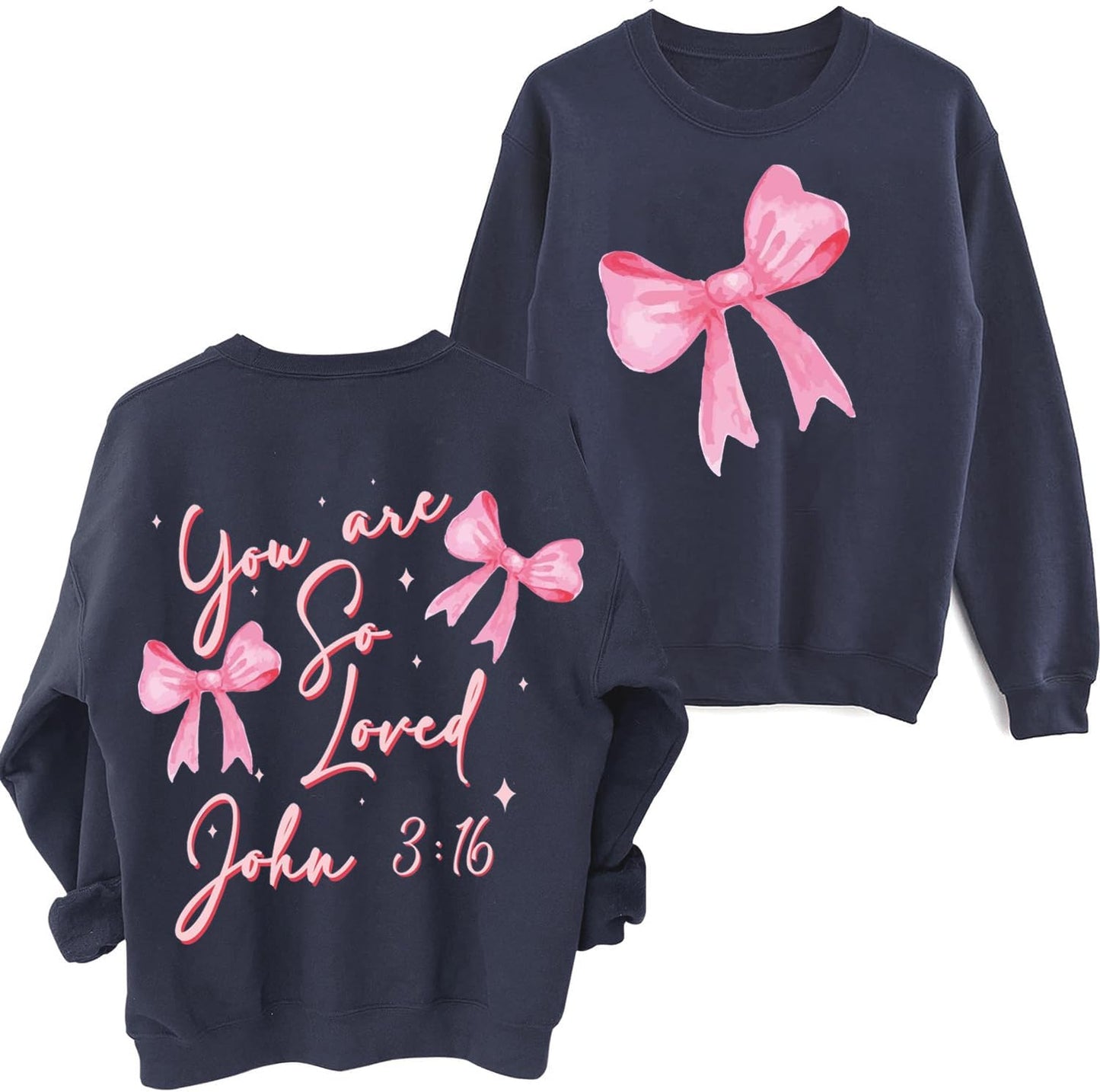 You Are So Loved Pink Bow Sweatshirt by SUNOWE