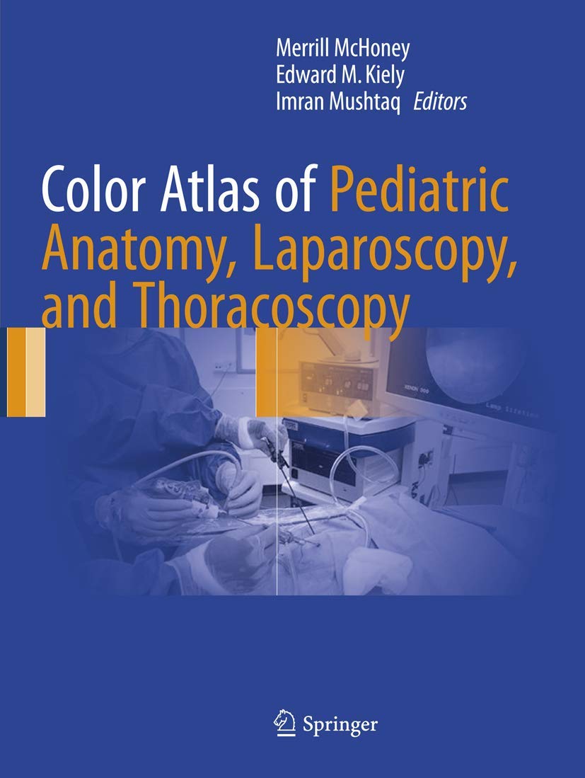 Color Atlas of Pediatric Anatomy for Laparoscopy and Thoracoscopy
