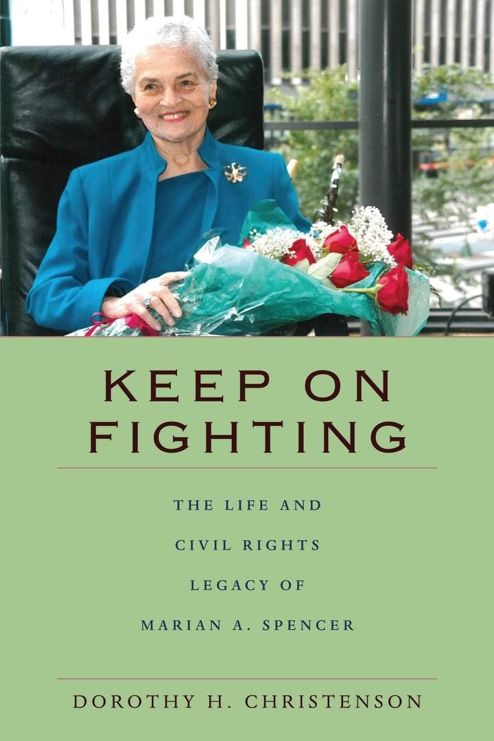 The Life and Civil Rights Legacy of Marian A. Spencer