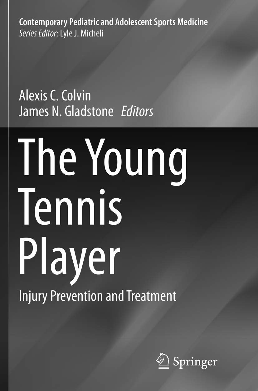 The Young Tennis Player: Injury Prevention and Treatment Guide