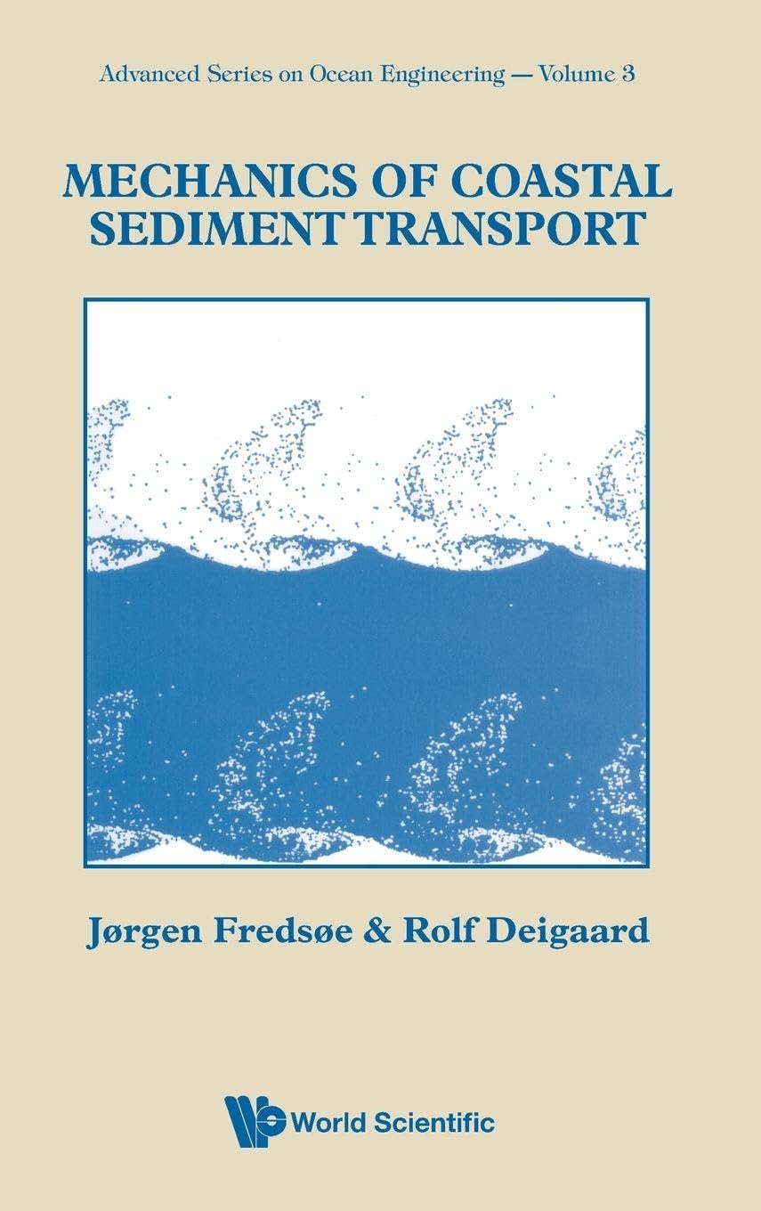 Mechanics Of Coastal Sediment Transport for Advanced Ocean Engineering