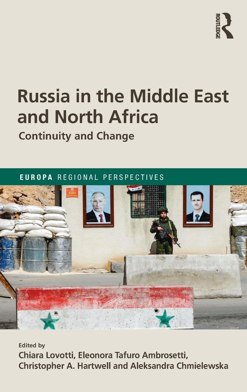 Russia in the Middle East and North Africa: A Regional Perspective