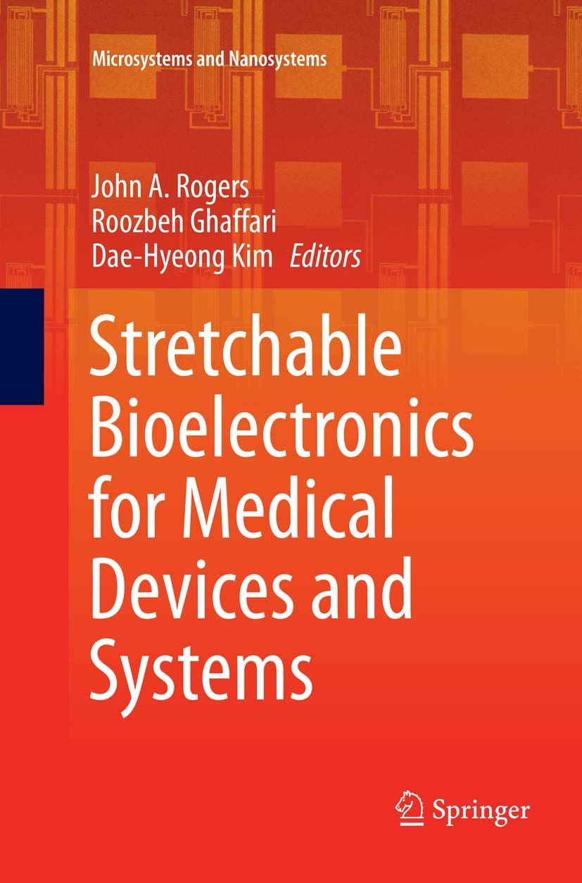 Stretchable Bioelectronics for Medical Devices and Systems Review