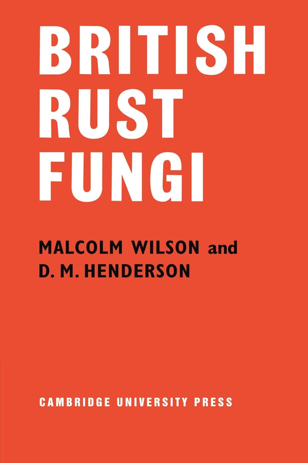British Rust Fungi: A Comprehensive Guide to Identification