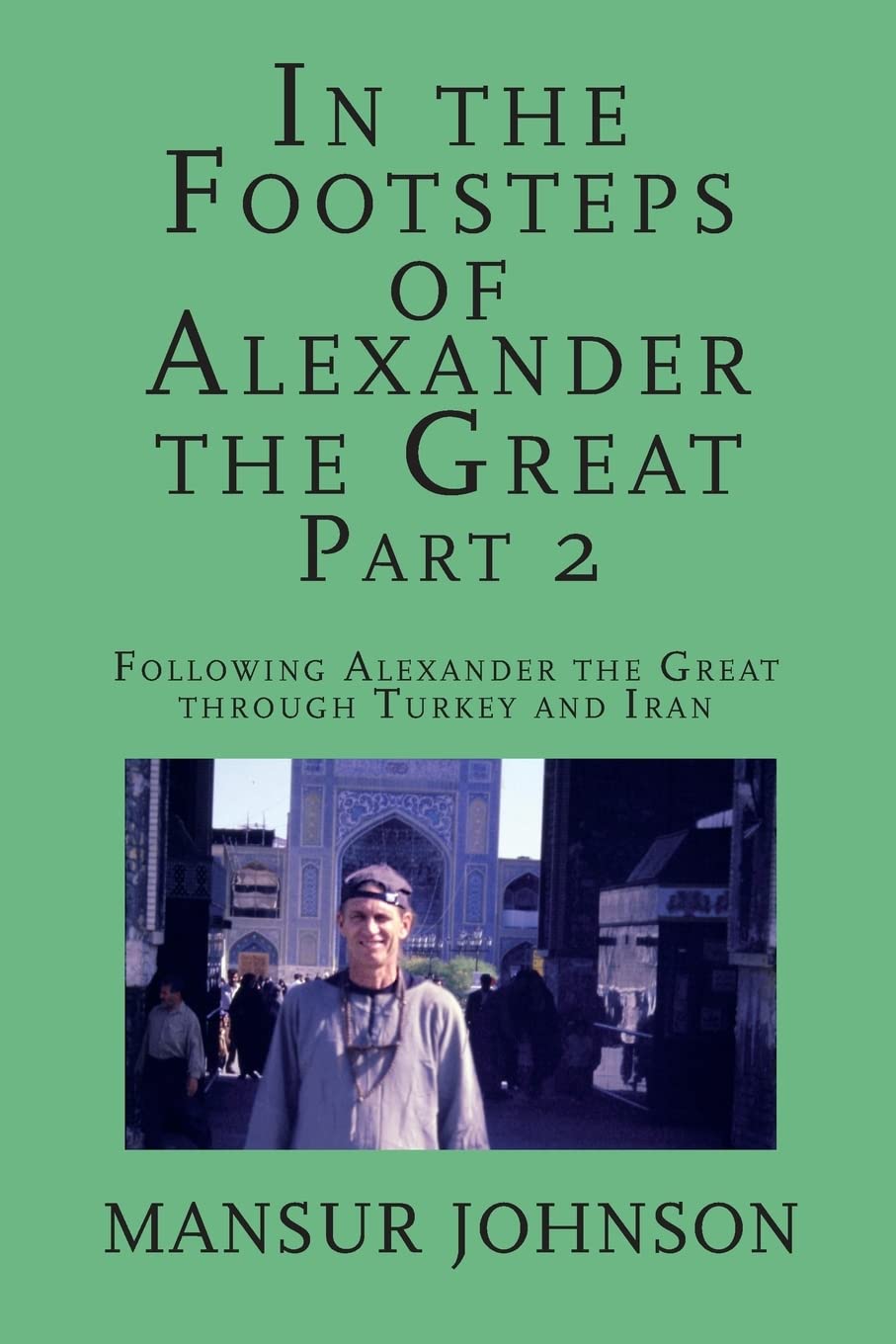 In the Footsteps of Alexander the Great: Explore Southern Turkey