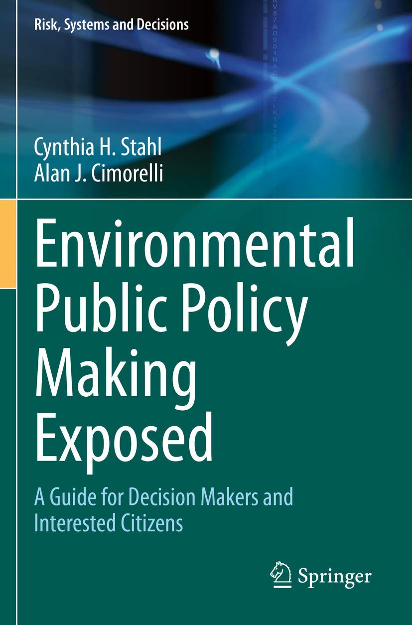 Environmental Public Policy Making Exposed: A Guide for Citizens