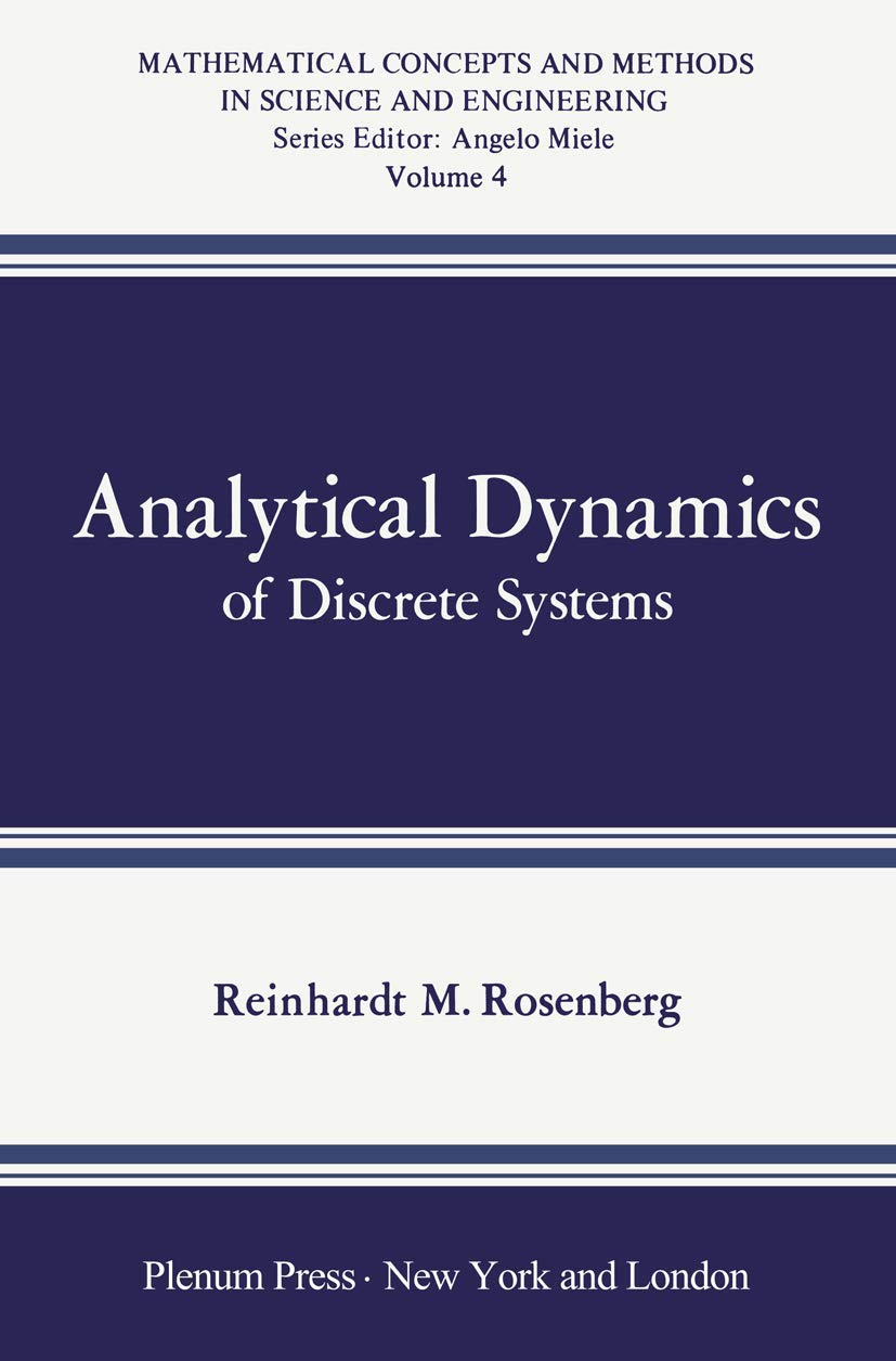 Analytical Dynamics of Discrete Systems for Engineering Insights
