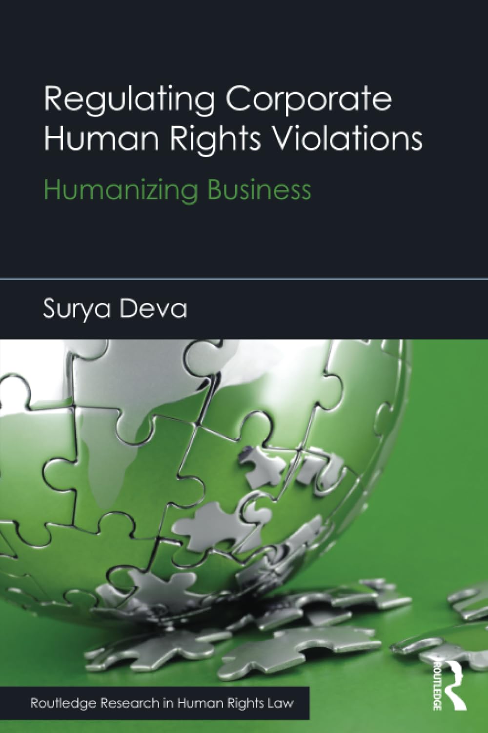 Regulating Corporate Human Rights Violations for Justice and Equity