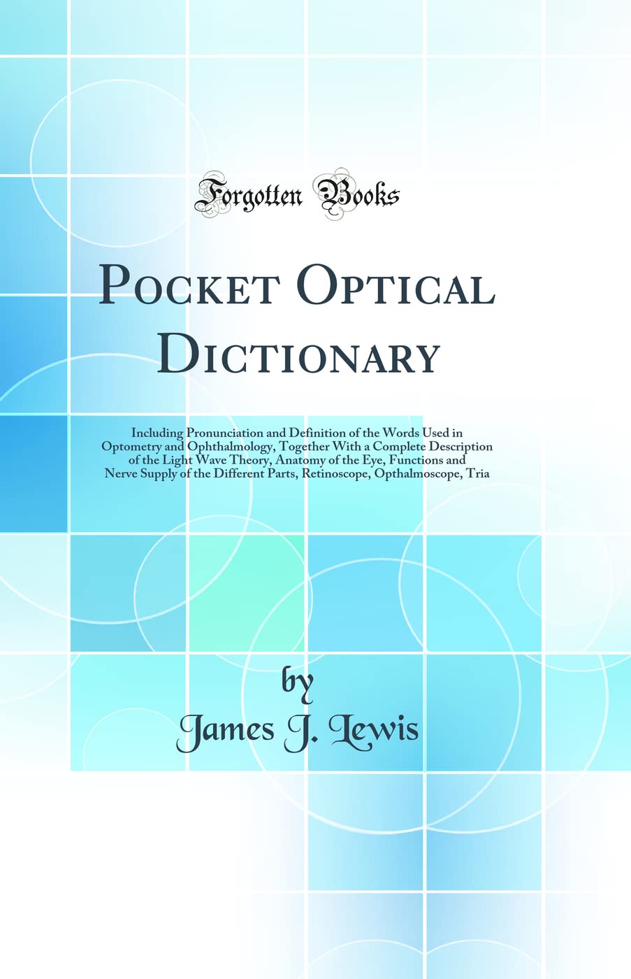 Pocket Optical Dictionary for Optometry and Ophthalmology Use