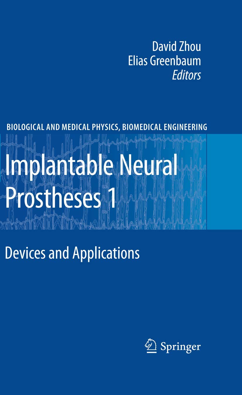 Implantable Neural Prostheses Devices and Applications Review