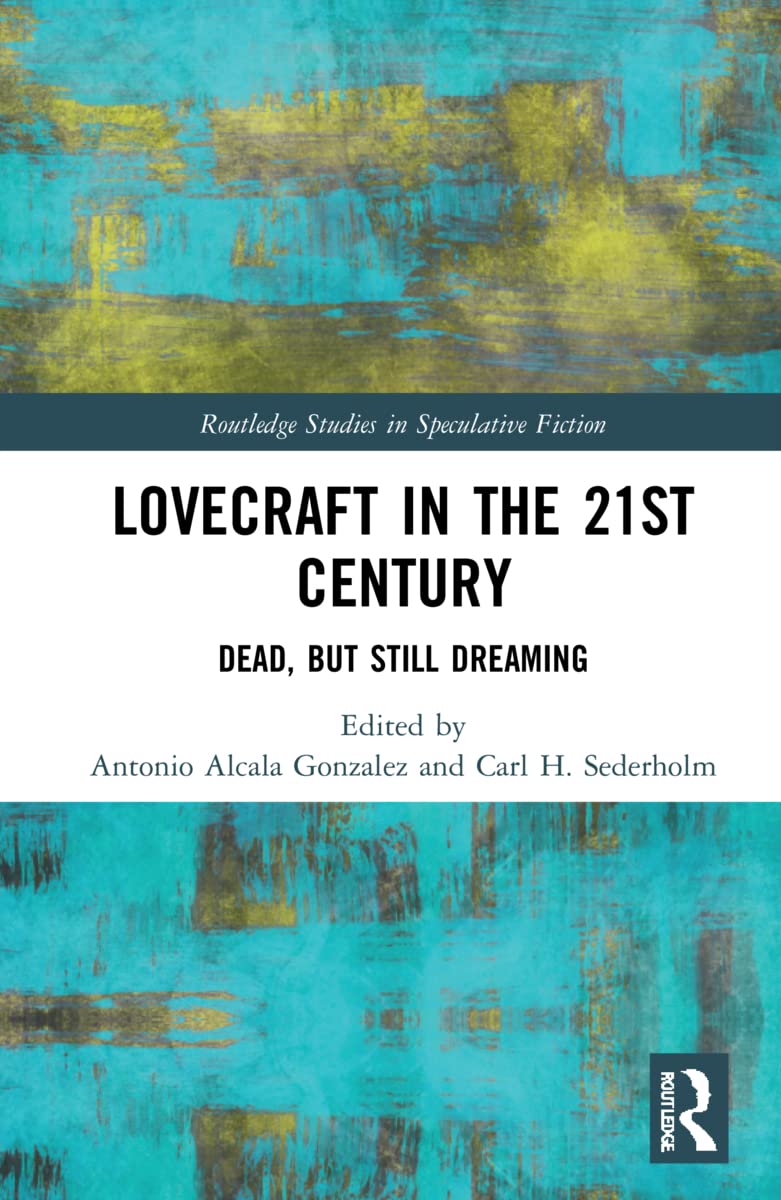 Lovecraft in the 21st Century: A Deep Dive into Speculative Fiction