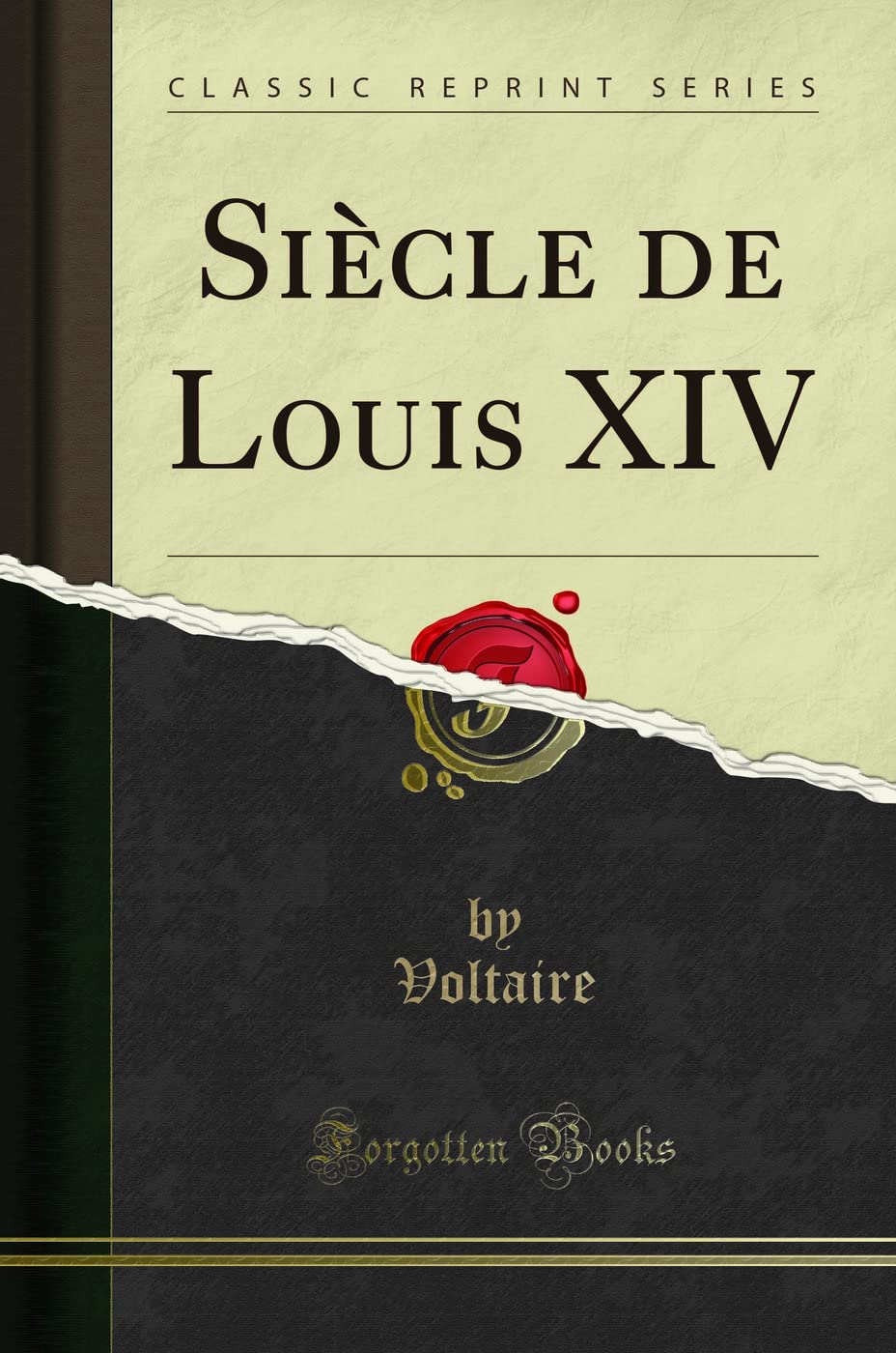 Siecle de Louis XIV Classic Reprint French Edition Review