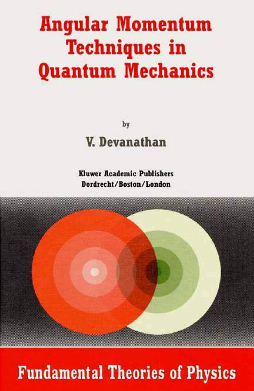 Angular Momentum Methods in Quantum Mechanics for Physics Learners