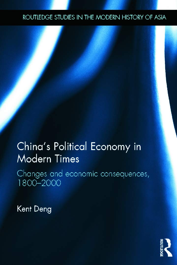 China's Political Economy in Modern Times: A Comprehensive Study