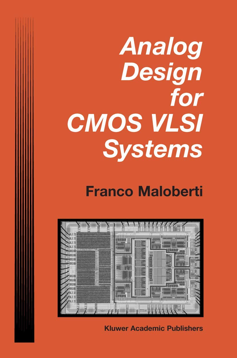 Analog Design for CMOS VLSI Systems: A Comprehensive Guide