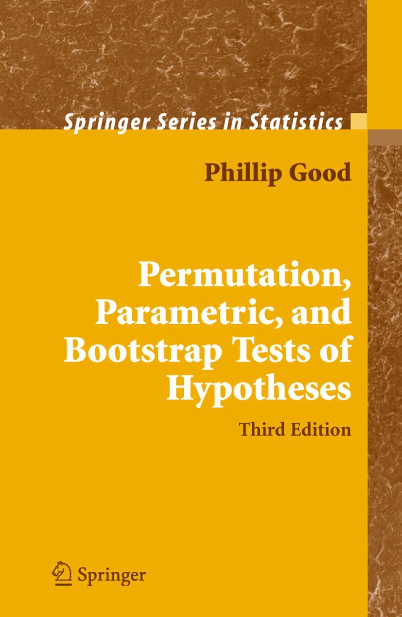 Permutation, Parametric, and Bootstrap Tests of Hypotheses Review