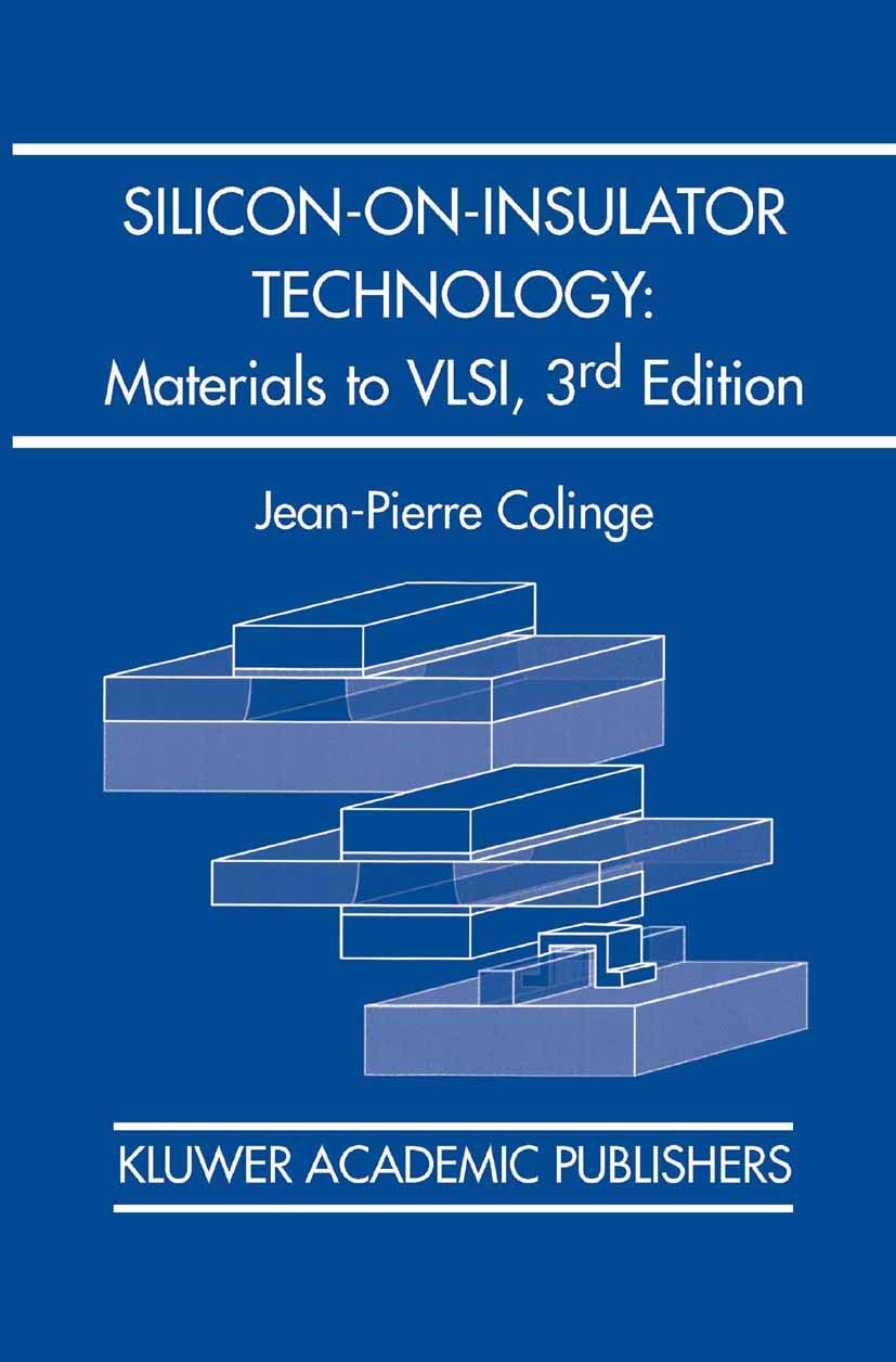 Silicon-on-Insulator Technology: Materials to VLSI Review