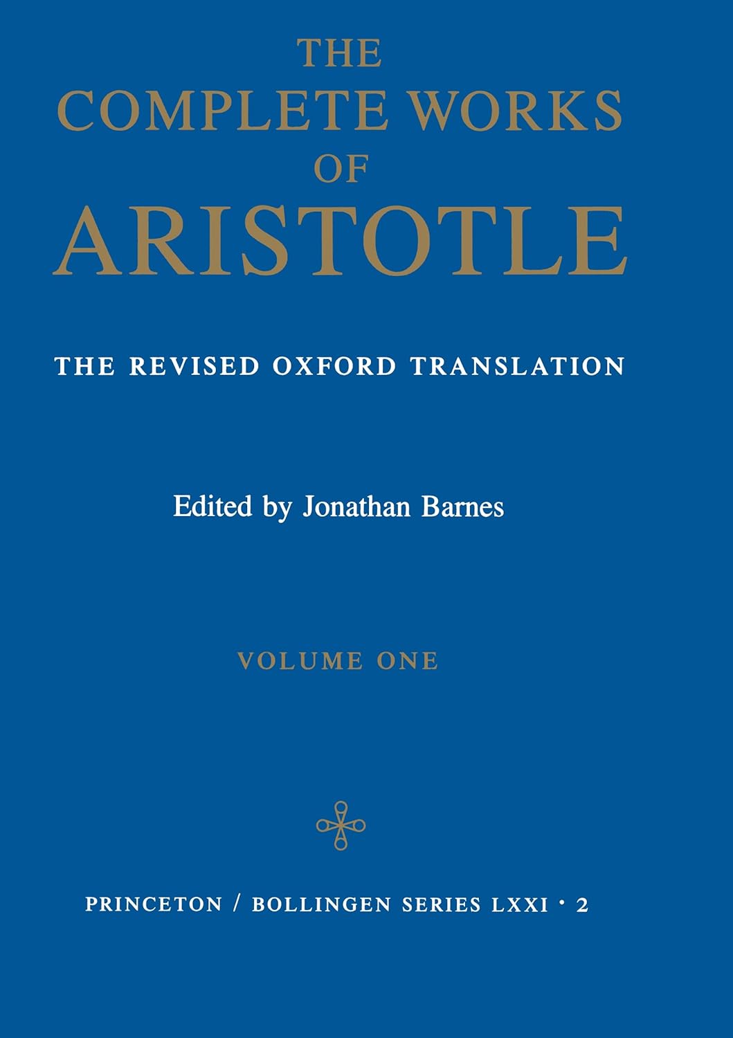 Complete Works of Aristotle, Vol. 1 - A Comprehensive Collection